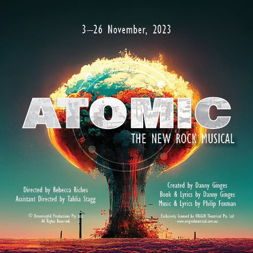 ATOMIC The New Rock Musical