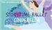 Storytime Ballet: Cinderella