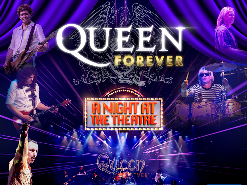 Queen Forever - A Night at the Theatre 