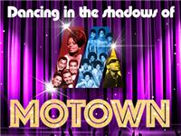 DANCING IN THE SHADOWS OF MOTOWN