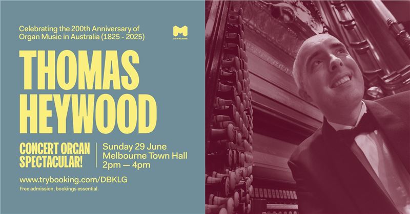Thomas Heywood - Concert Organ Spectacular!