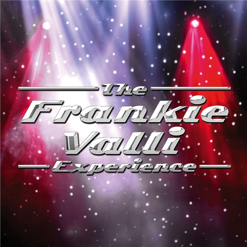 The Frankie Valli Experience