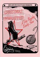 Christmas Unwrapped: A Very Naughty Variety Show