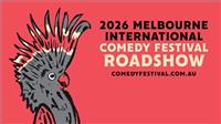 Melbourne International Comedy Festival Roadshow 2026