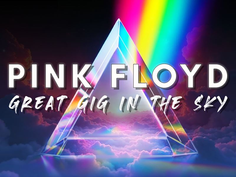 Pink Floyd's Great Gig in the Sky