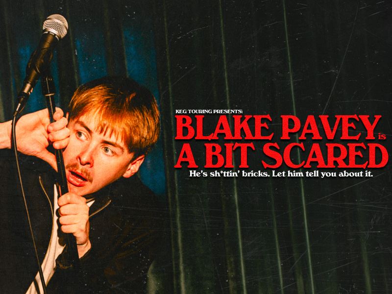 Blake Pavey - A Bit Scared 