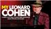 My Leonard Cohen
