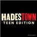 Hadestown: Teen Edition