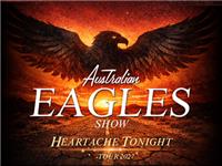 The Australian Eagles Show - Heartache Tonight Tour