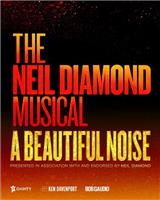 A Beautiful Noise: The Neil Diamond Musical