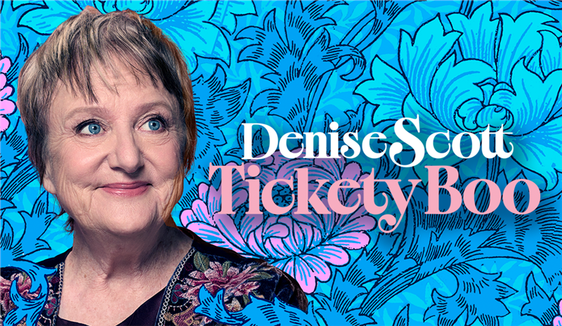 Denise Scott - Tickety Boo