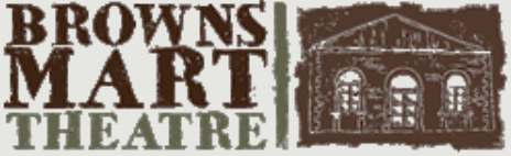 Browns Mart Theatre