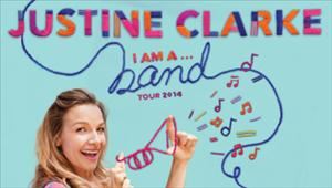 Justine Clarke- I am a... Band!