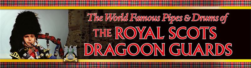 The World Famous Pipes and Drums of the Royal Scots Dragoon