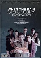 When the Rain Stops Falling by Andrew Bovell
