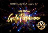 Perform Australia 10th Anniversary Gala Performance