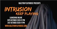 At Home Screening of Intrusion: Keep Playing