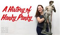A History of Hanky Panky