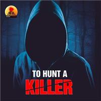 To Hunt a Killer