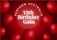 Perform Australia's 13th Birthday Gala