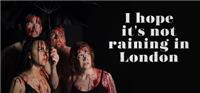 I Hope it's Not Raining in London