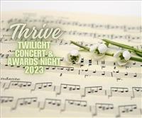 Thrive Twilight Concert (Showcase & Awards Night)