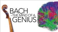 Bach - The Mind of a Genius