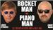 Rocket Man vs Piano Man; Hits of Elton John and Billy Joel